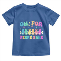 Oh For Peeps Sake Easter Bunny Toddler T Shirt - Wonder Print Shop