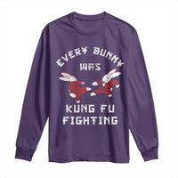Every Bunny Was Kung Fu Fighting Long Sleeve Shirt Funny Cool Easter Graphic