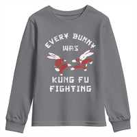 Every Bunny Was Kung Fu Fighting Youth Sweatshirt Funny Cool Easter Graphic