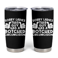 Inappropriate Adult Tumbler Cup This Guy Botched Funny Cringe Offensive Humor Men