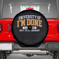 Retired Est 2025 Spare Tire Cover Funny University Of I'm Done Class Of 2025