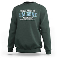 Retired Teacher 2025 Sweatshirt Funny Floral University Of I'm Done Class Of 2025