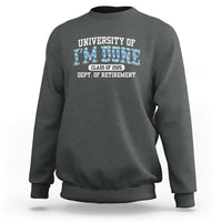 Retired Teacher 2025 Sweatshirt Funny Floral University Of I'm Done Class Of 2025