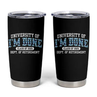 Retired Teacher 2025 Tumbler Cup Funny Floral University Of I'm Done Class Of 2025