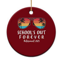 Retired Teacher 2025 Ceramic Ornament School's Out Forever Retirement Summer Vibes - Wonder Print Shop