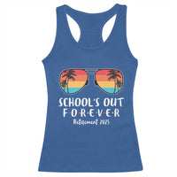 Retired Teacher 2025 Racerback Tank Top School's Out Forever Retirement Summer Vibes