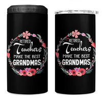 Retired Teacher 4 in 1 Can Cooler Tumbler Floral For Grandmas Retirement