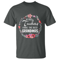 Retired Teacher T Shirt Floral For Grandmas Retirement