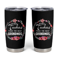 Retired Teacher Tumbler Cup Floral For Grandmas Retirement