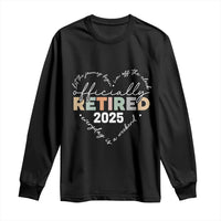 Officially Retired 2025 Long Sleeve Shirt Women Retirement Vintage