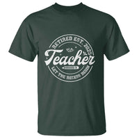 Retired Teacher 2025 T Shirt Let's The Recess Begin Retirement Gifts