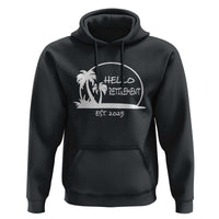 Hello Retirement Est 2025 Hoodie Summer Vibes