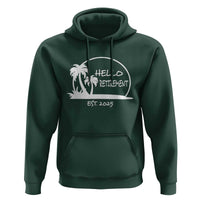 Hello Retirement Est 2025 Hoodie Summer Vibes