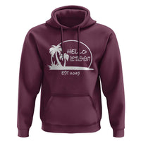 Hello Retirement Est 2025 Hoodie Summer Vibes