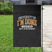 Retired Est 2026 Garden Flag Funny University Of I'm Done Class Of 2025 - Wonder Print Shop