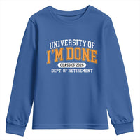 Retired Est 2026 Youth Sweatshirt Funny University Of I'm Done Class Of 2025 - Wonder Print Shop
