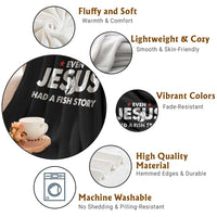Christian Fishing Throw Blanket Even Jesus Had A Fish Story Funny Fisherman - Wonder Print Shop