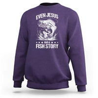 Funny Fishing Sweatshirt Even Jesus Had A Fish Story Funny Christian Fisherman - Wonder Print Shop