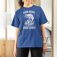 Funny Fishing T Shirt For Women Even Jesus Had A Fish Story Funny Christian Fisherman - Wonder Print Shop
