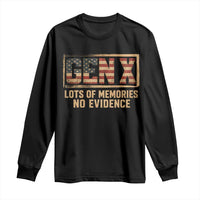 Funny Saying Sarcastic Gen X Lots of Memories No Evidence Long Sleeve Shirt Vintage American Flag