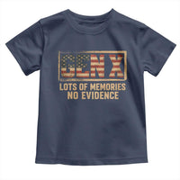 Funny Saying Sarcastic Gen X Lots of Memories No Evidence Toddler T Shirt Vintage American Flag