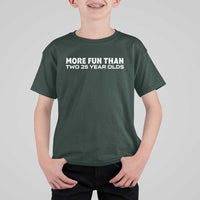 More Fun Than Two Twenty Five Year Olds 50th Birthday T Shirt For Kid 50 Year Old Gift