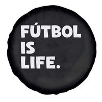 Futbol is Life Spare Tire Cover Funny Soccer Gift For Football Players Fans
