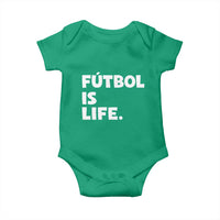 Futbol is Life Baby Onesie Funny Soccer Gift For Football Players Fans