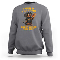 Funny Embarrassing Dachshund Sweatshirt Wiener Hot Dog Pun Crude Cringey Inappropriate Humor