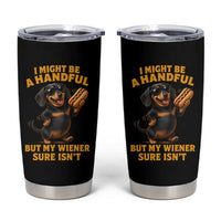 Funny Embarrassing Dachshund Tumbler Cup Wiener Hot Dog Pun Crude Cringey Inappropriate Humor