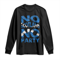 No Scotland No Party Scottish Long Sleeve Shirt Retro Scottish Banner Fan Scotland Flag