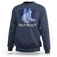 Am I Okay Sweatshirt Boot Cowgirl Coquette Bow - Wonder Print Shop