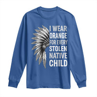 I Wear Orange For Every Stolen Native Child Long Sleeve Shirt Orange Day