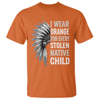 I Wear Orange For Every Stolen Native Child T Shirt Orange Day
