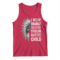 I Wear Orange For Every Stolen Native Child Tank Top Orange Day