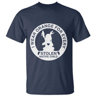 I Wear Orange For Every Stolen American Native Child T Shirt Bring Our Children Home Orange Day - Wonder Print Shop
