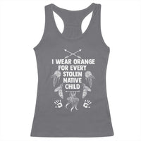 I Wear Orange For Every Stolen American Native Child Racerback Tank Top - Wonder Print Shop