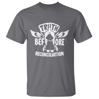Native American Every Child T Shirt Truth Before Reconciliation - Wonder Print Shop