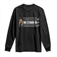 Native American Every Child Long Sleeve Shirt Together We Stand in Remembrance 215 Stolen Children - Wonder Print Shop
