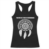 Native American Every Child Racerback Tank Top Together We Stand in Remembrance - Wonder Print Shop