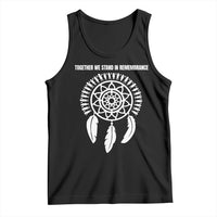 Native American Every Child Tank Top Together We Stand in Remembrance - Wonder Print Shop