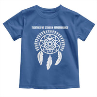 Native American Every Child Toddler T Shirt Together We Stand in Remembrance - Wonder Print Shop