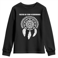 Native American Every Child Youth Sweatshirt Together We Stand in Remembrance - Wonder Print Shop