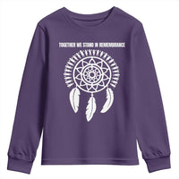 Native American Every Child Youth Sweatshirt Together We Stand in Remembrance - Wonder Print Shop