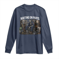 Waiting On Parts HVAC Tech Skeleton Funny Mechanic Graphic Long Sleeve Shirt