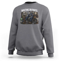 Waiting On Parts HVAC Tech Skeleton Funny Mechanic Graphic Sweatshirt