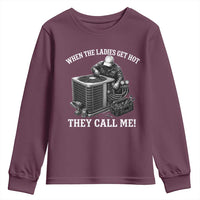 Funny HVAC Technician Graphic Youth Sweatshirt When The Ladies Get Hot They Call Me