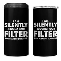 HVAC Tech Graphic 4 in 1 Can Cooler Tumbler I Am Silently Judging Your Filter Replacement Schedule