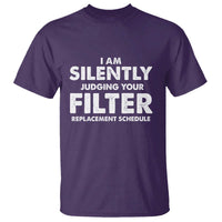 HVAC Tech Graphic T Shirt I Am Silently Judging Your Filter Replacement Schedule