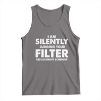 HVAC Tech Graphic Tank Top I Am Silently Judging Your Filter Replacement Schedule